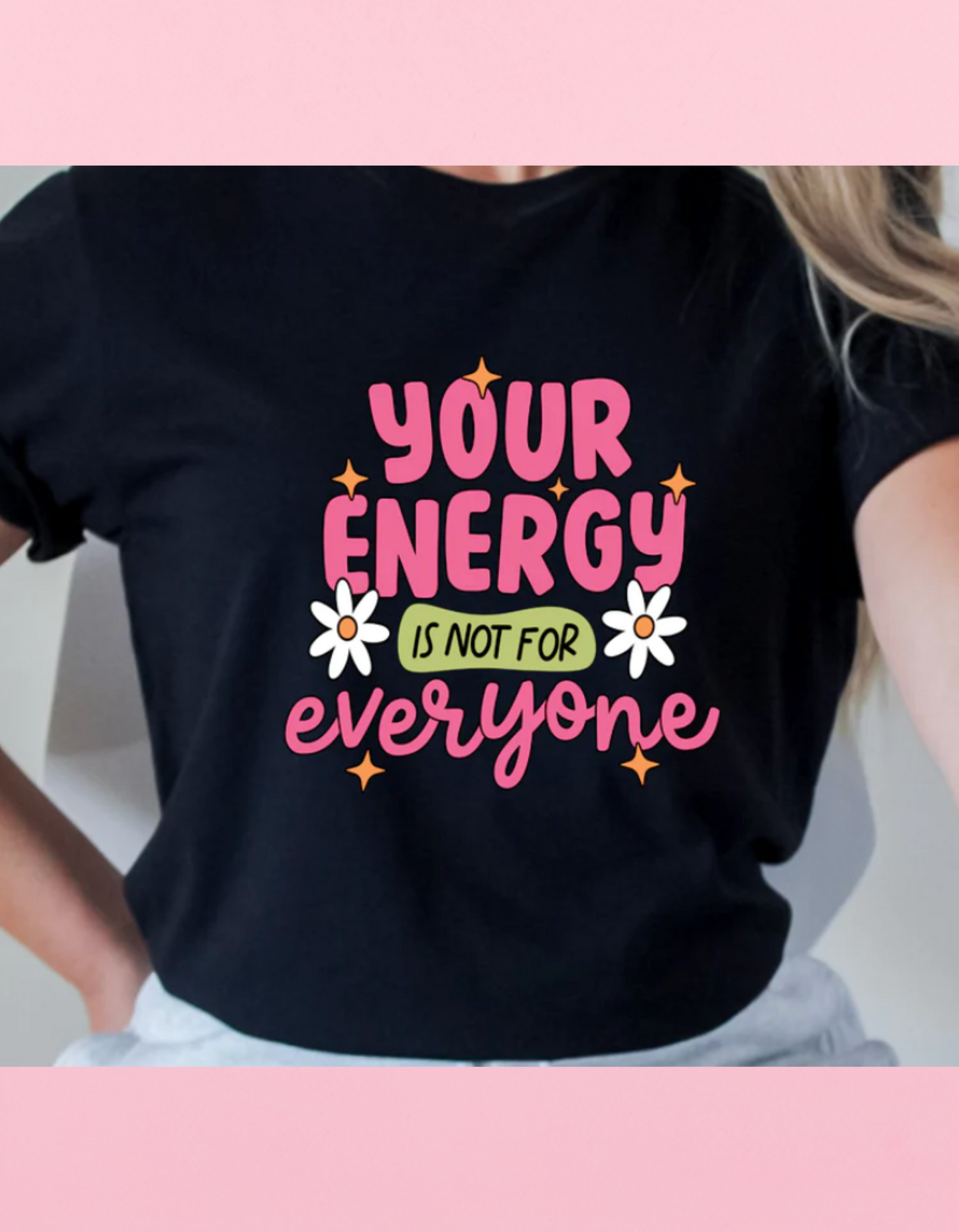 Your Energy Shirt