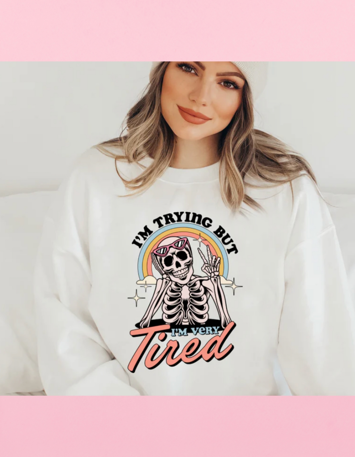 I’m Trying But I’m Very Tired Shirt