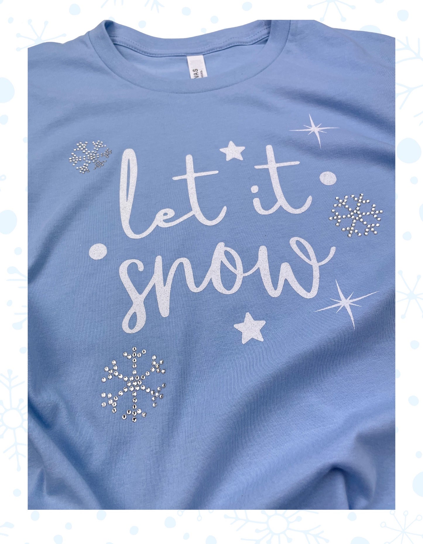 Let it Snow T-Shirt
