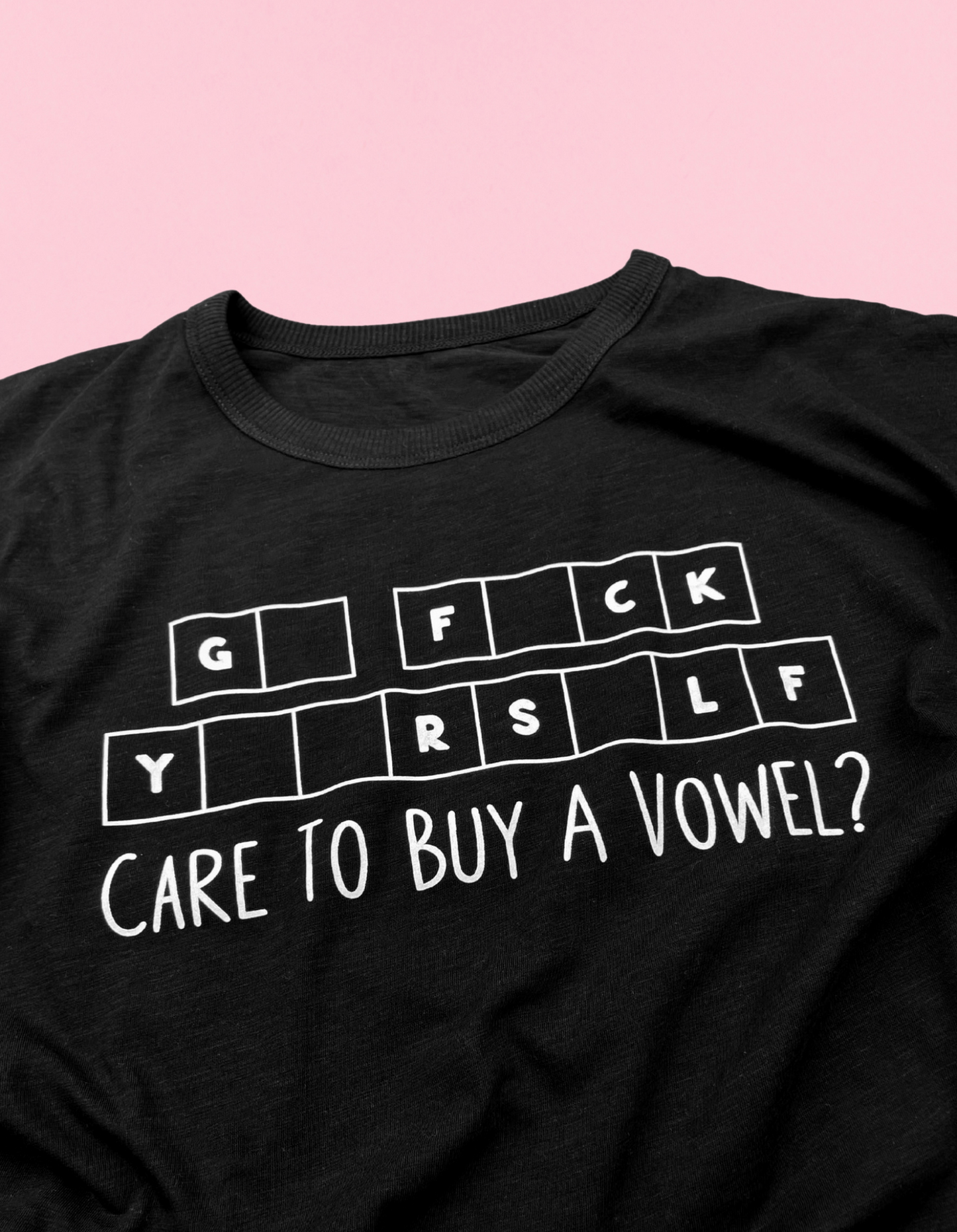 Care To Buy A Vowel Shirt