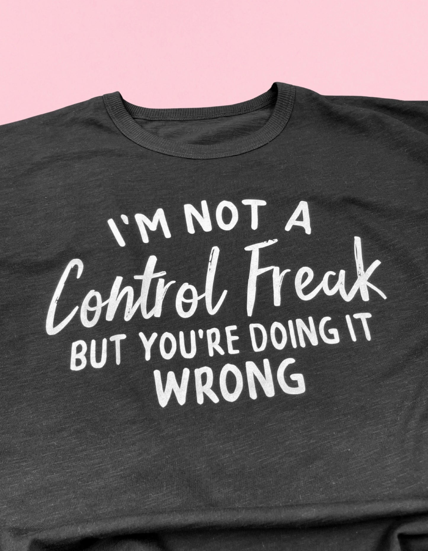Control Freak Shirt