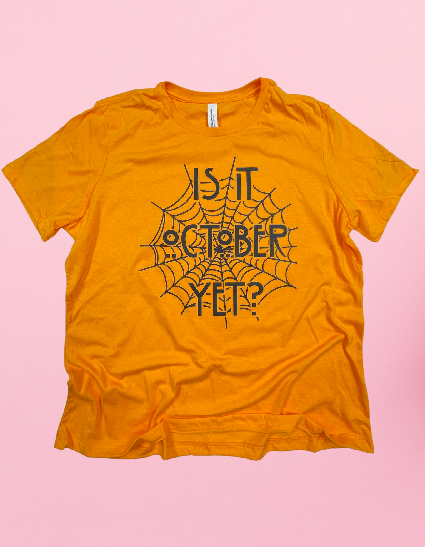 Is It October Yet Shirt