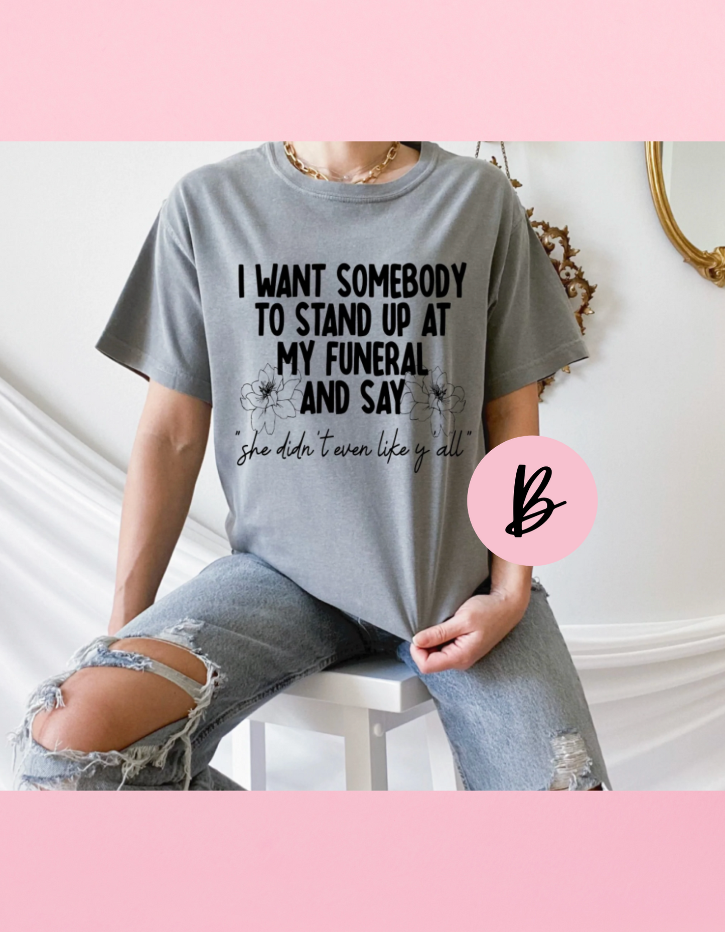 Stand Up At My Funeral Shirt