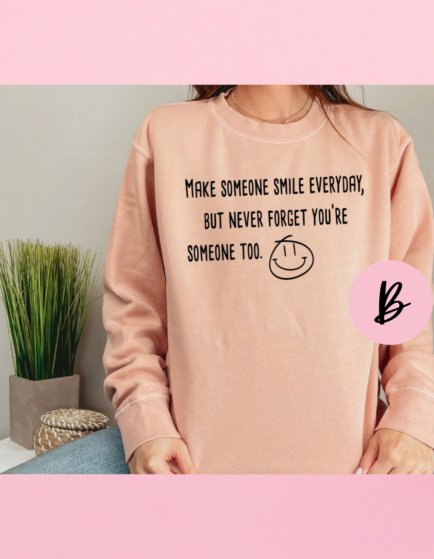 Make Someone Smile Shirt