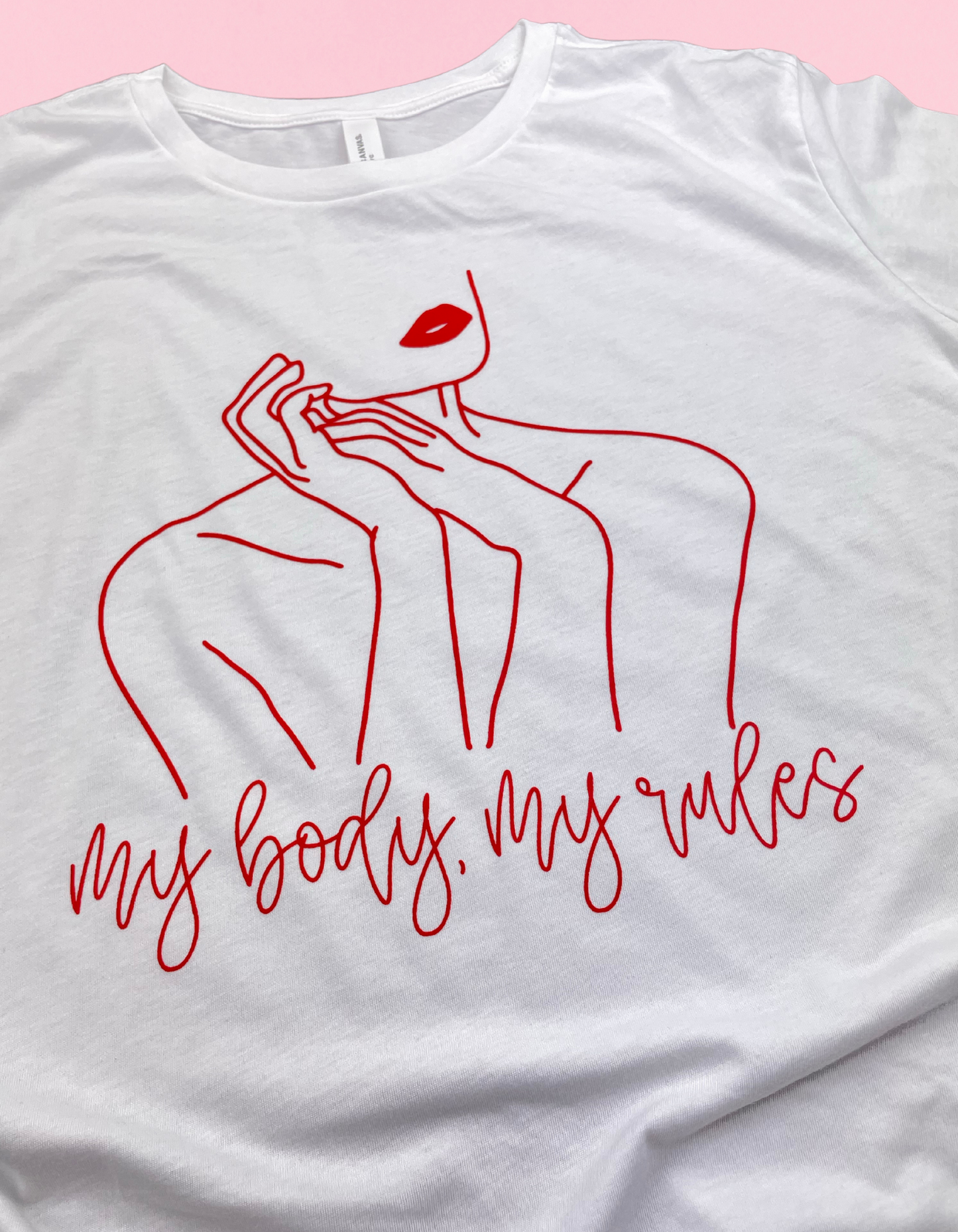 My Body My Rules Shirt