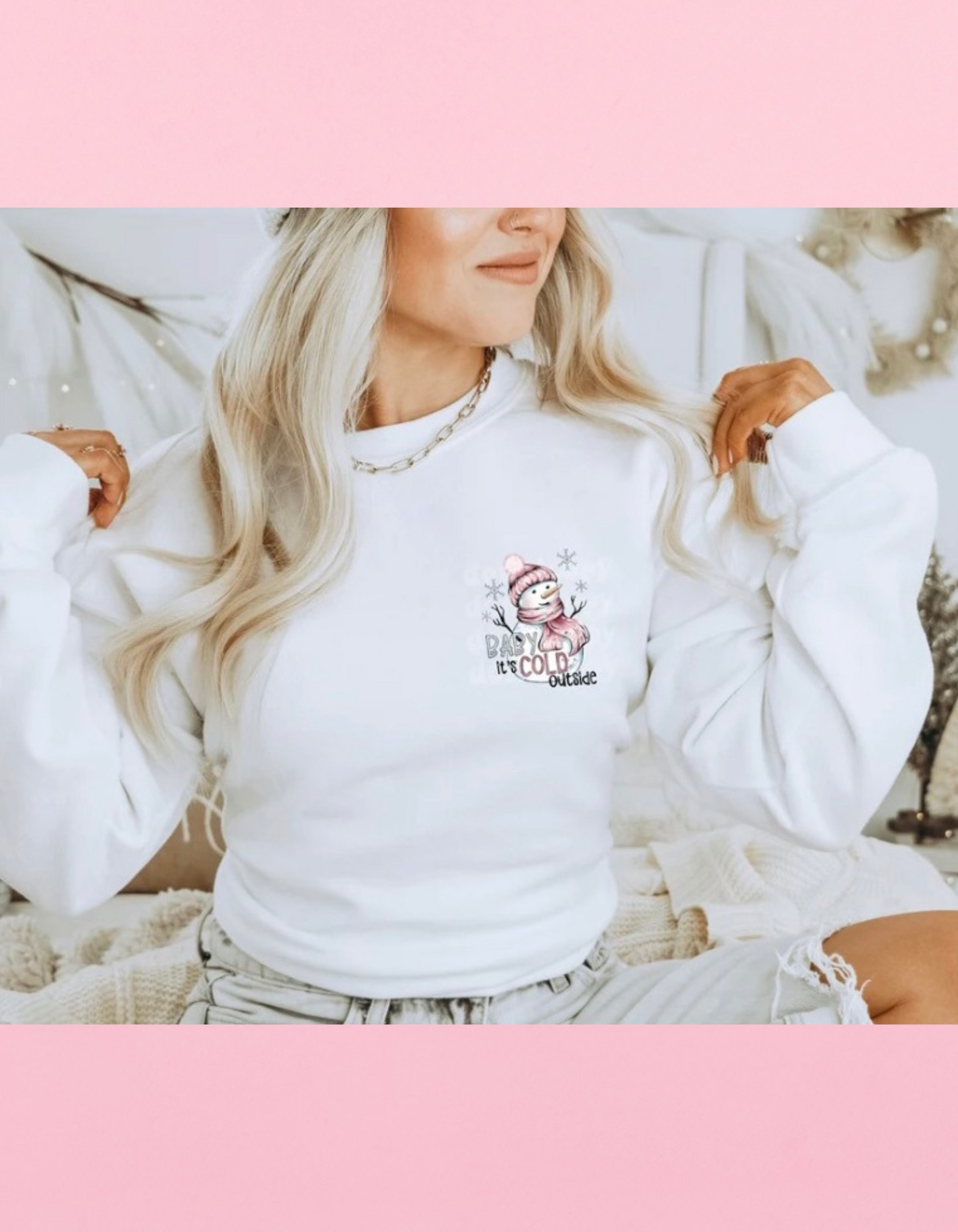 Baby It’s Cold Outside Shirt