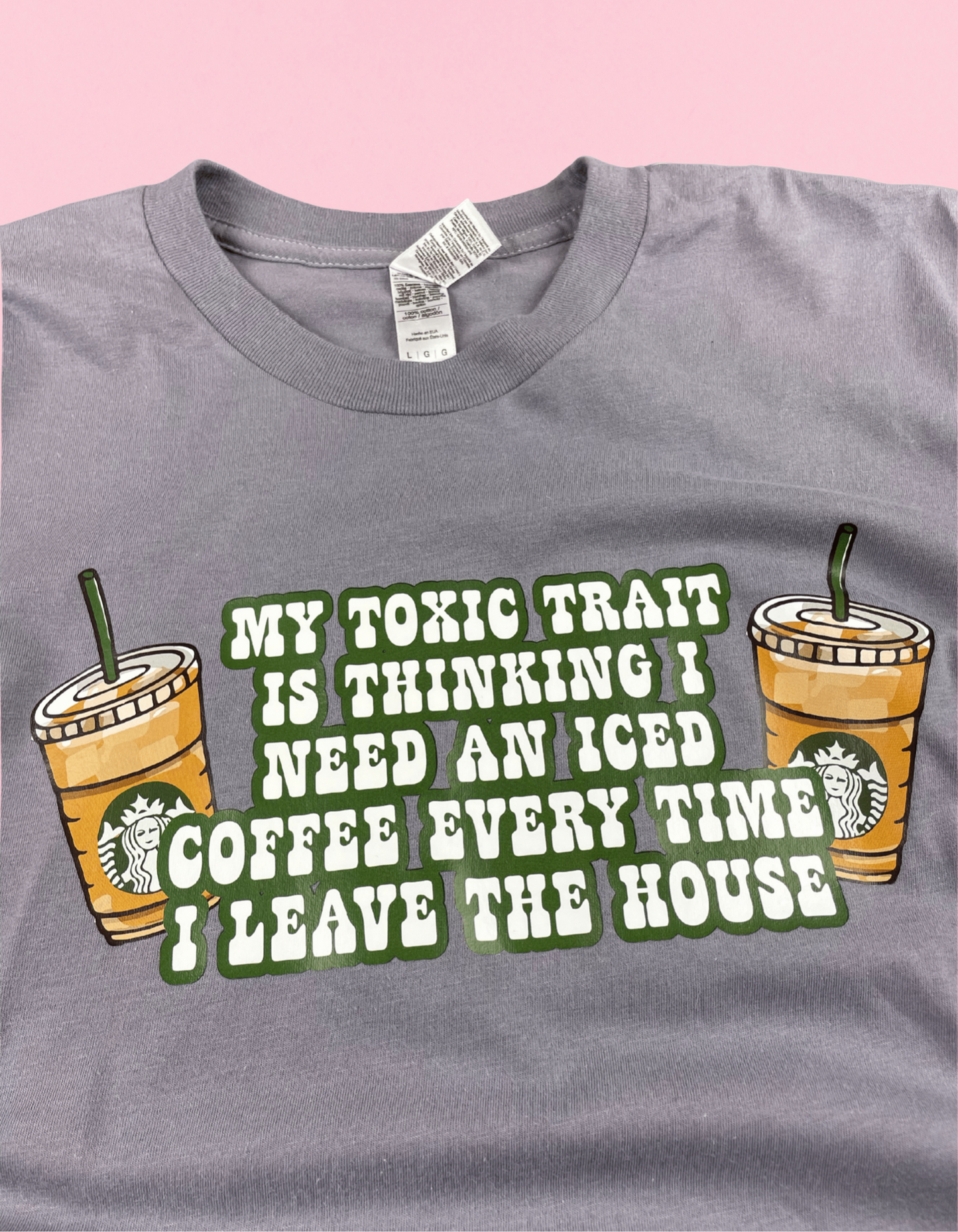 Toxic Trait Iced Coffee Shirt