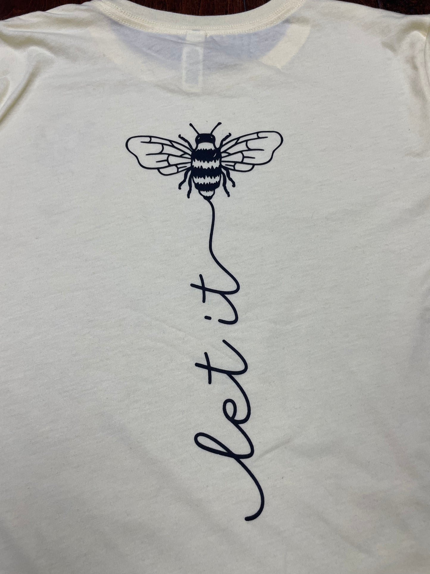 Let It Bee Shirt