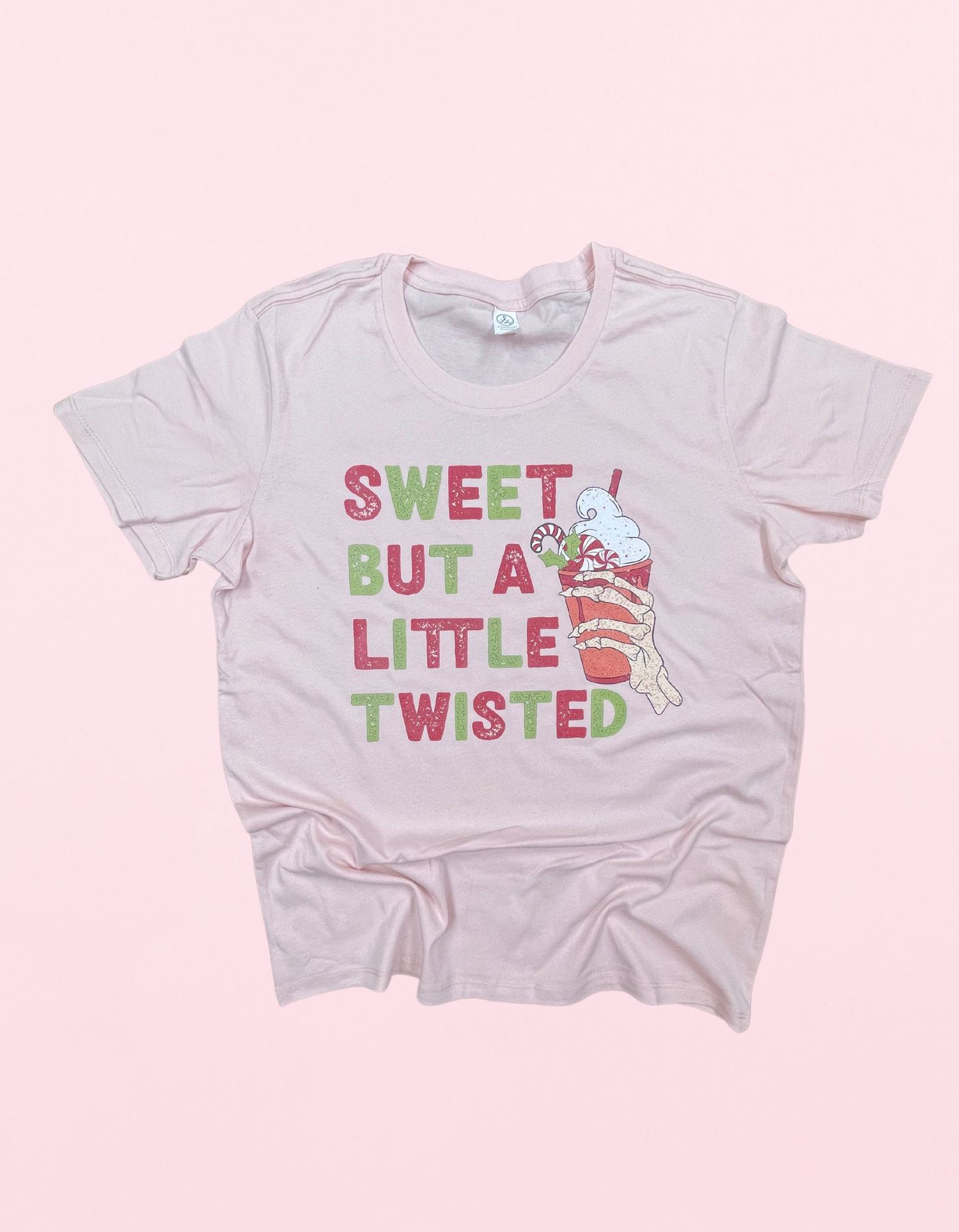 Sweet But A Little Twisted Shirt