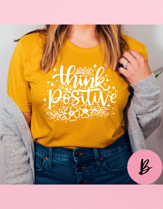 Think Positive Shirt