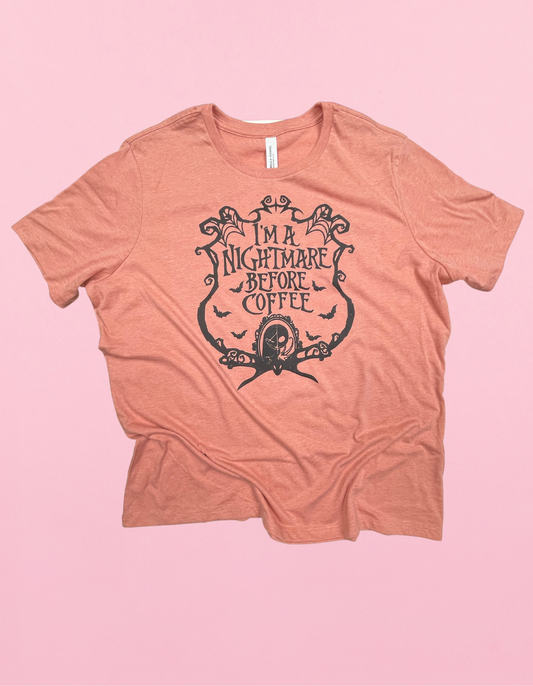 I’m A Nightmare Before Coffee Shirt