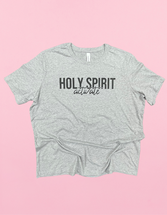 Holy Spirit Activate Shirt
