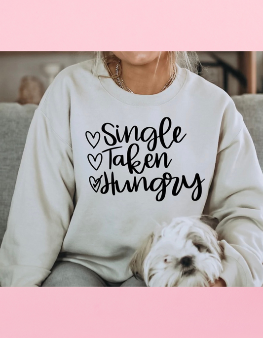 Single Taken Hungry Shirt