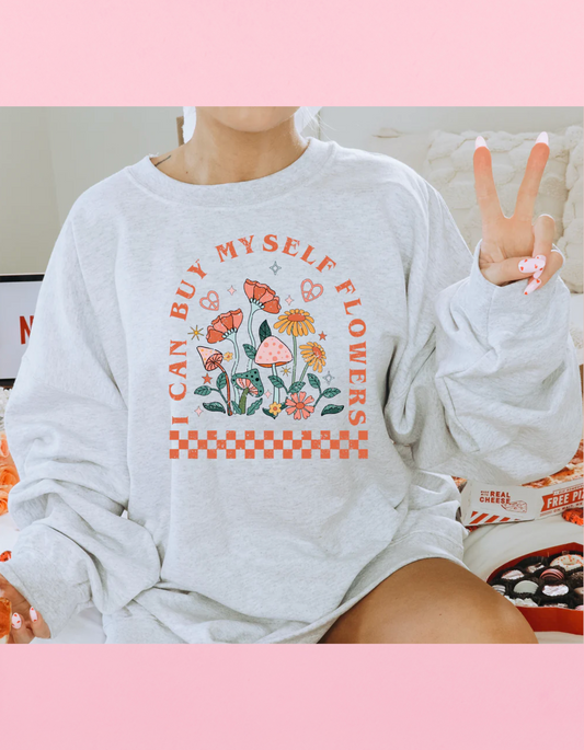 I Can Buy Myself Flowers Shirt