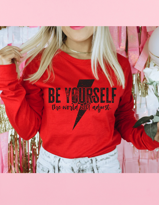 Be Yourself Shirt