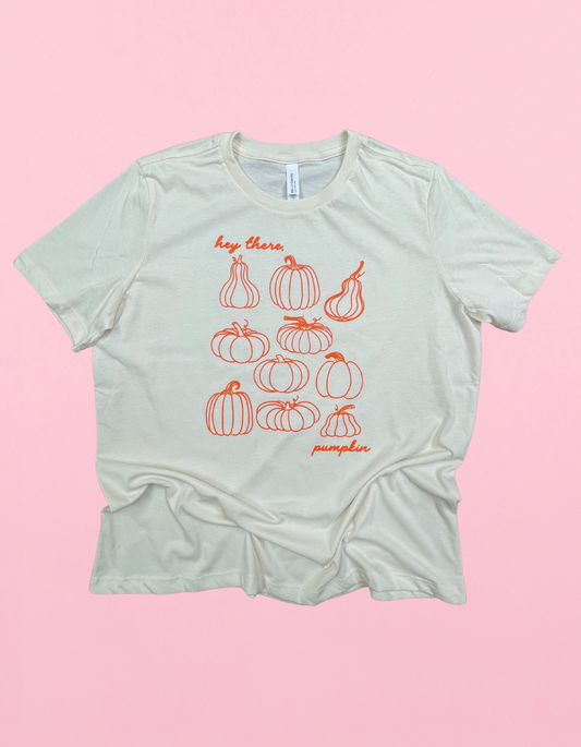 Hey There Pumpkin Shirt