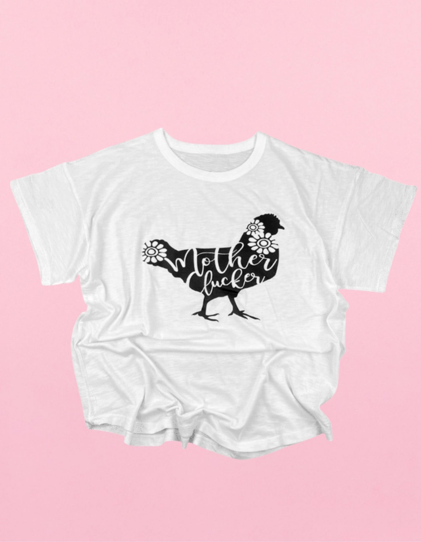 Mother Clucker Shirt