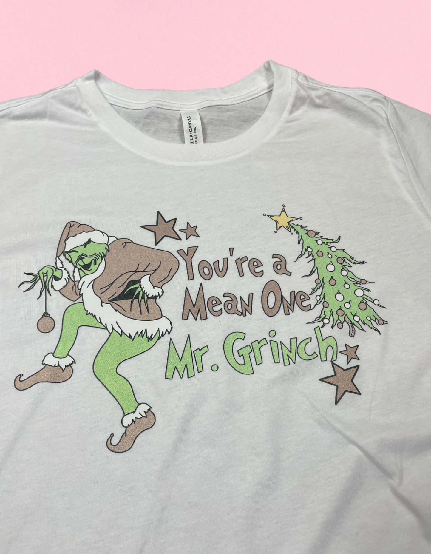 You’re A Mean One Shirt