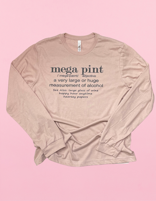 Mega Pint Definition Shirt