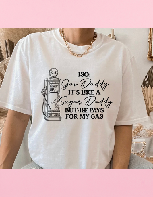 Gas Daddy Shirt