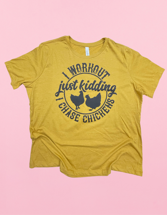 I Workout Just Kidding Shirt