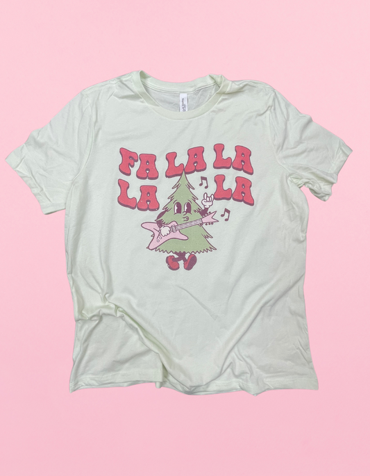 Fa La La Shirt