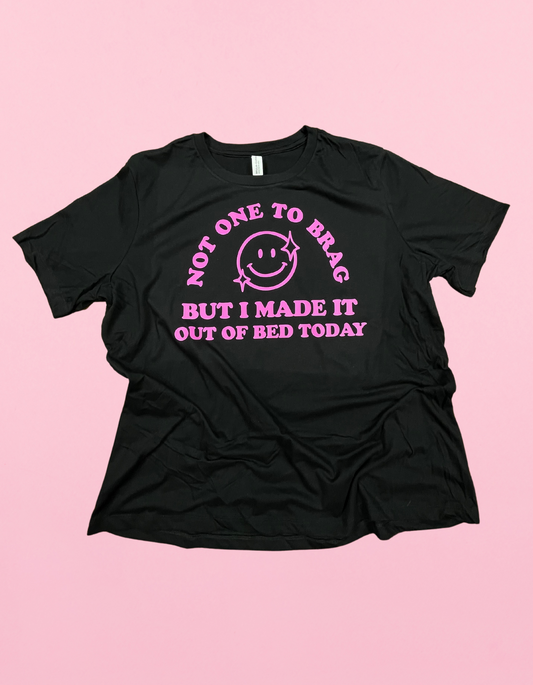 Got Out Of Bed Shirt