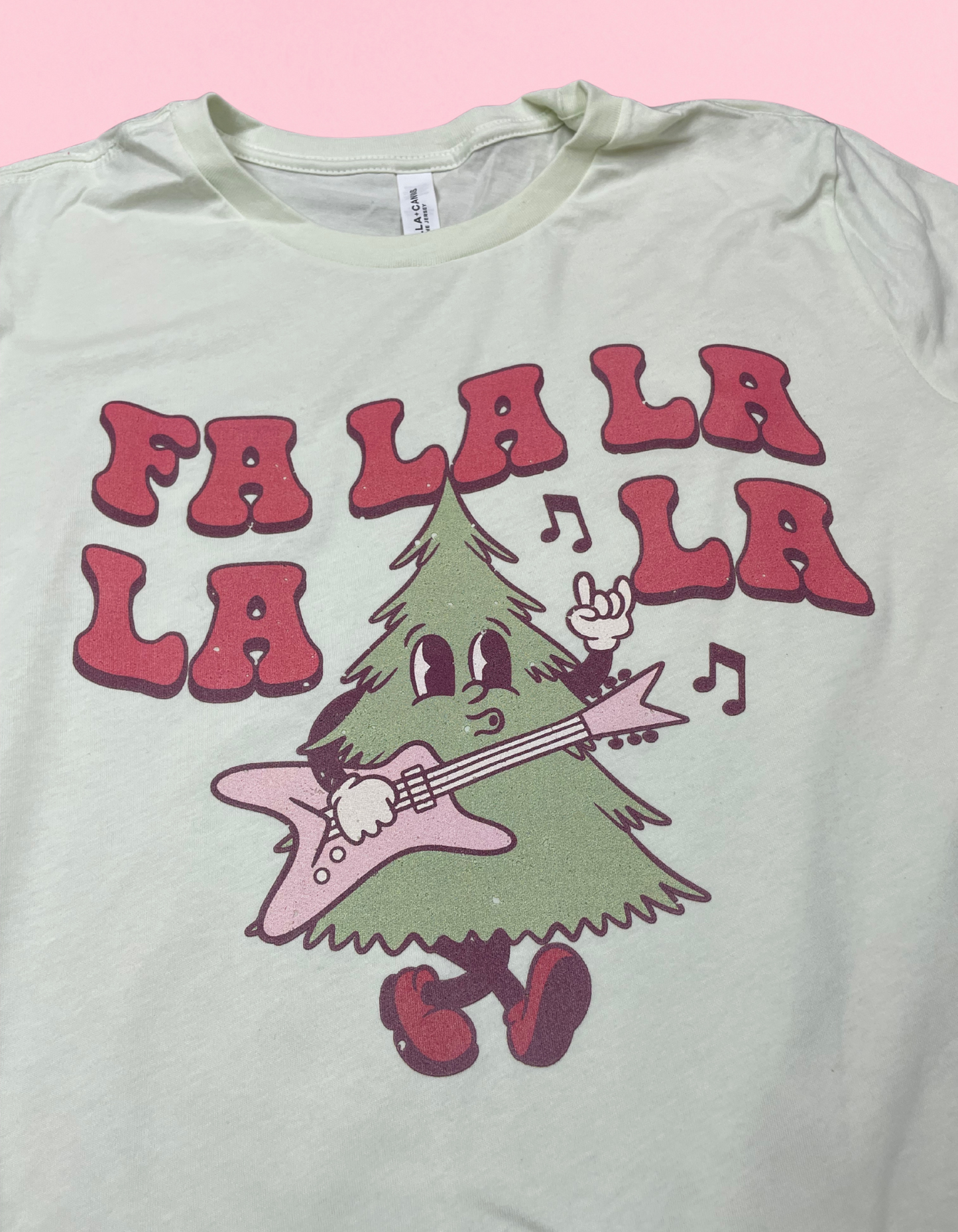 Fa La La Shirt