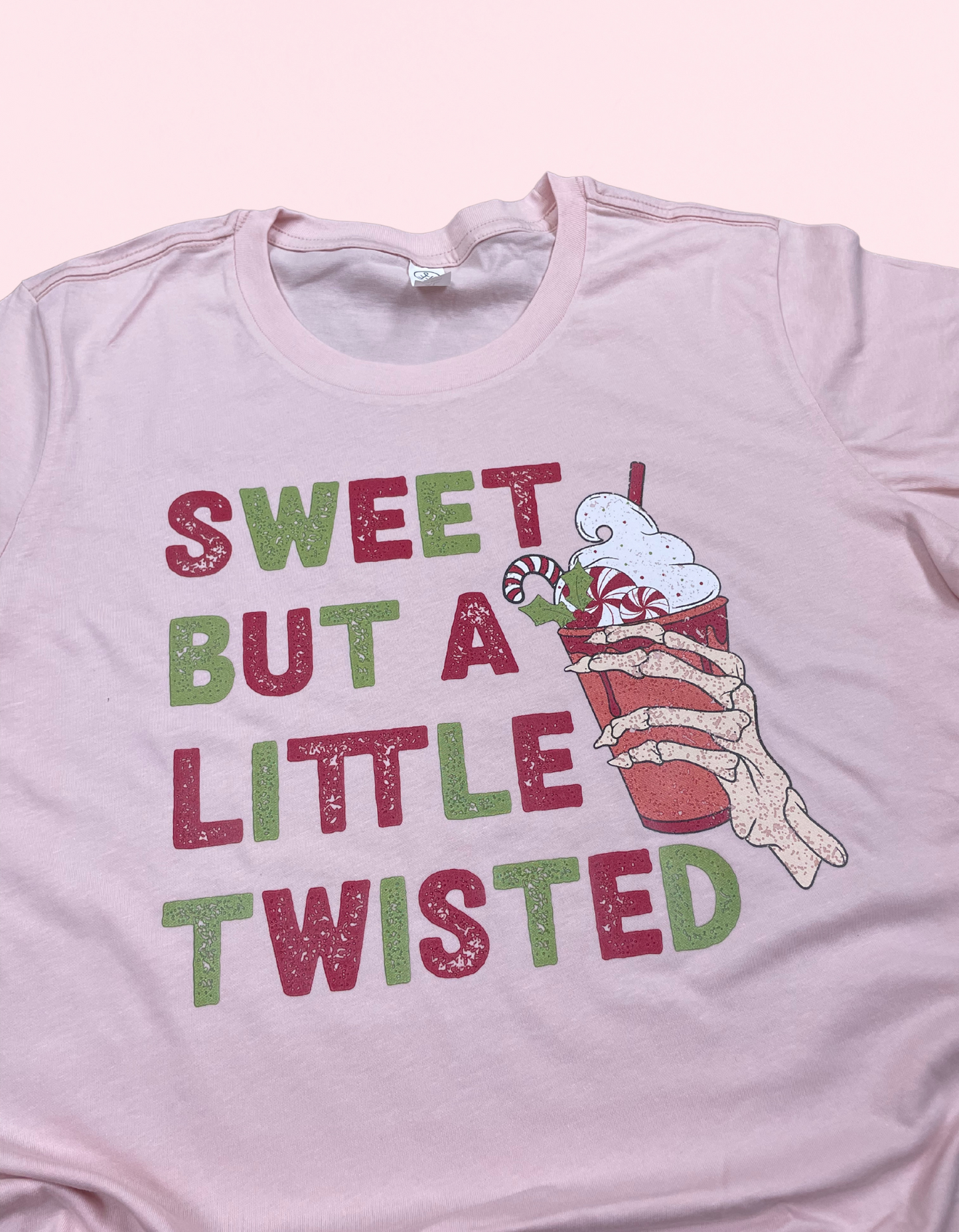 Sweet But A Little Twisted Shirt