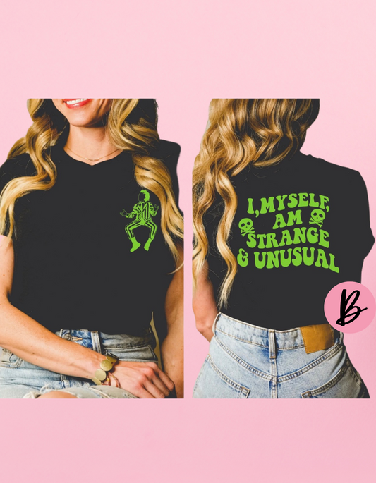 I, Myself, Am Strange & Unusual Shirt
