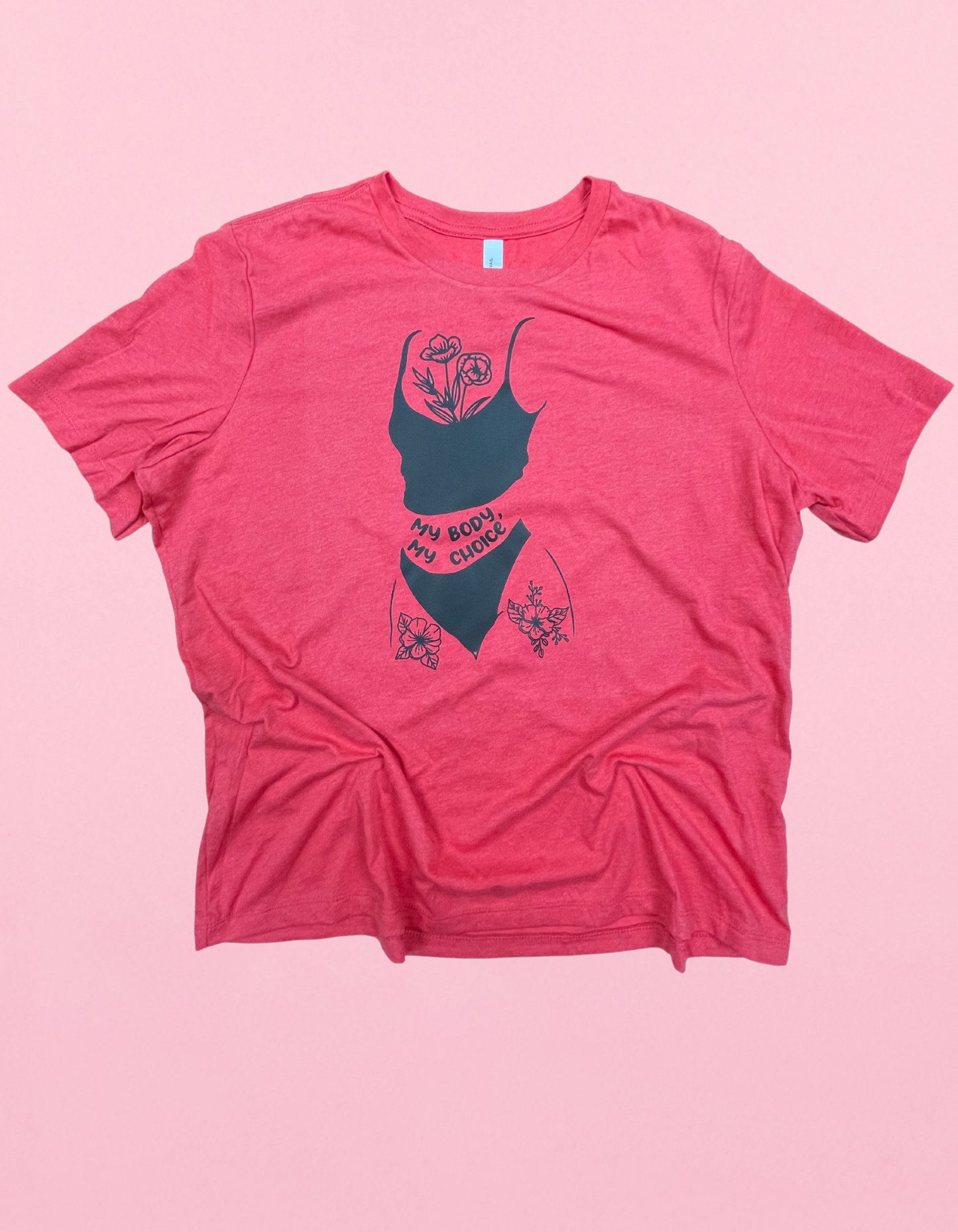 My Body My Choice Shirt