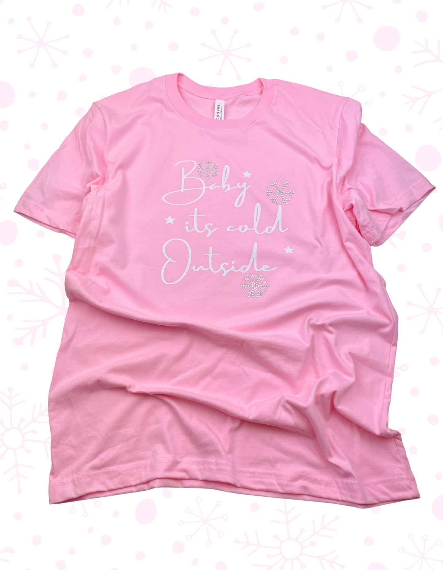 Baby it’s Cold Outside T-Shirt