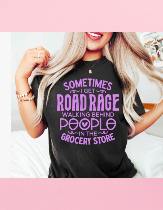 Road Rage PUFF Shirt