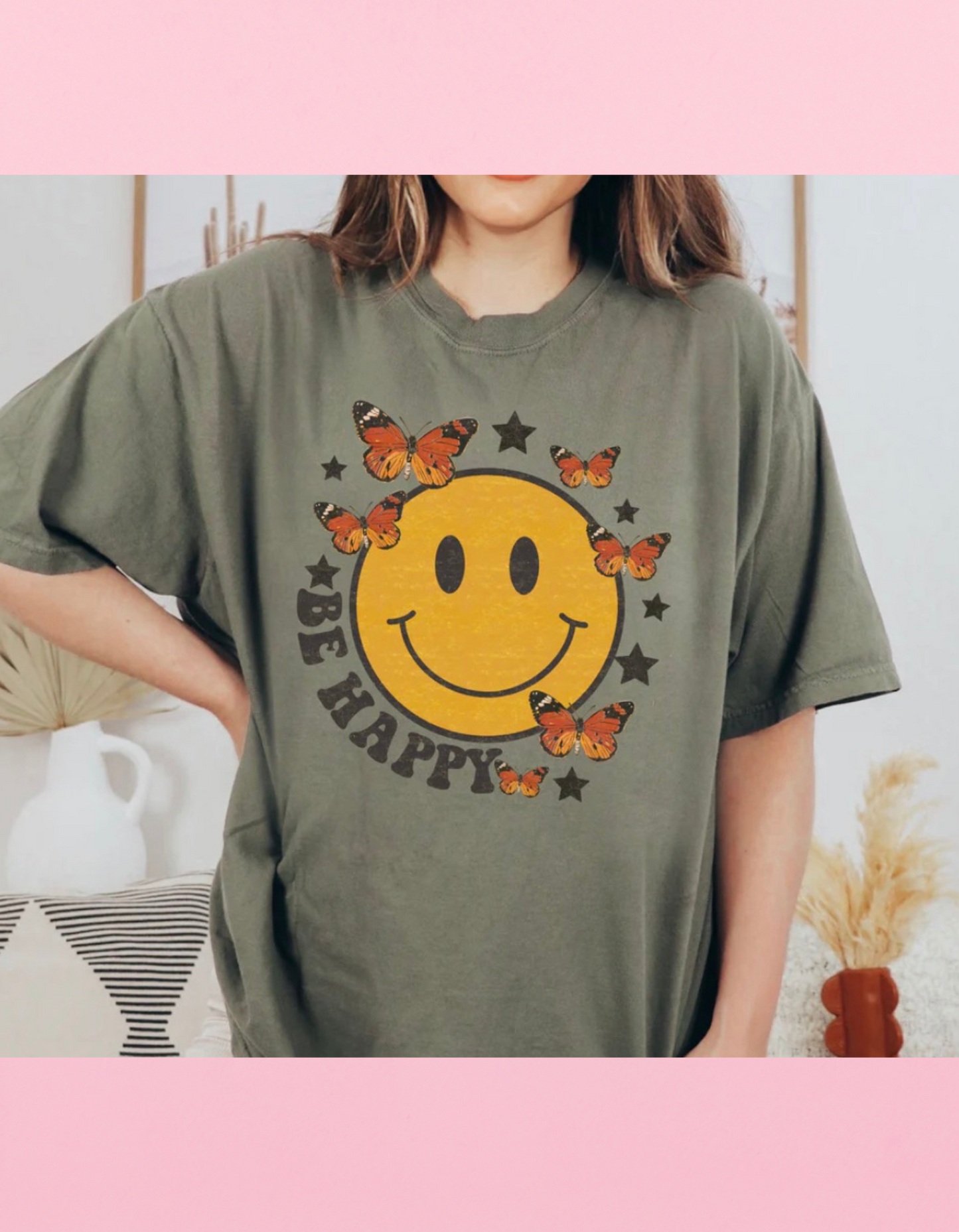 Be Happy Shirt