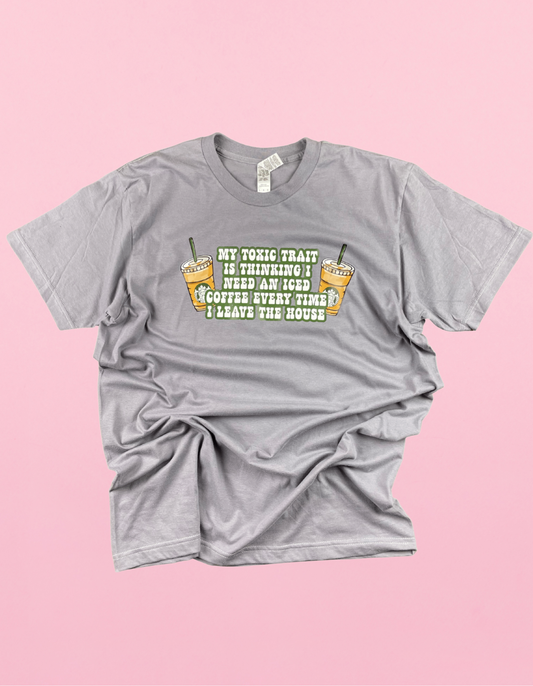 Toxic Trait Iced Coffee Shirt