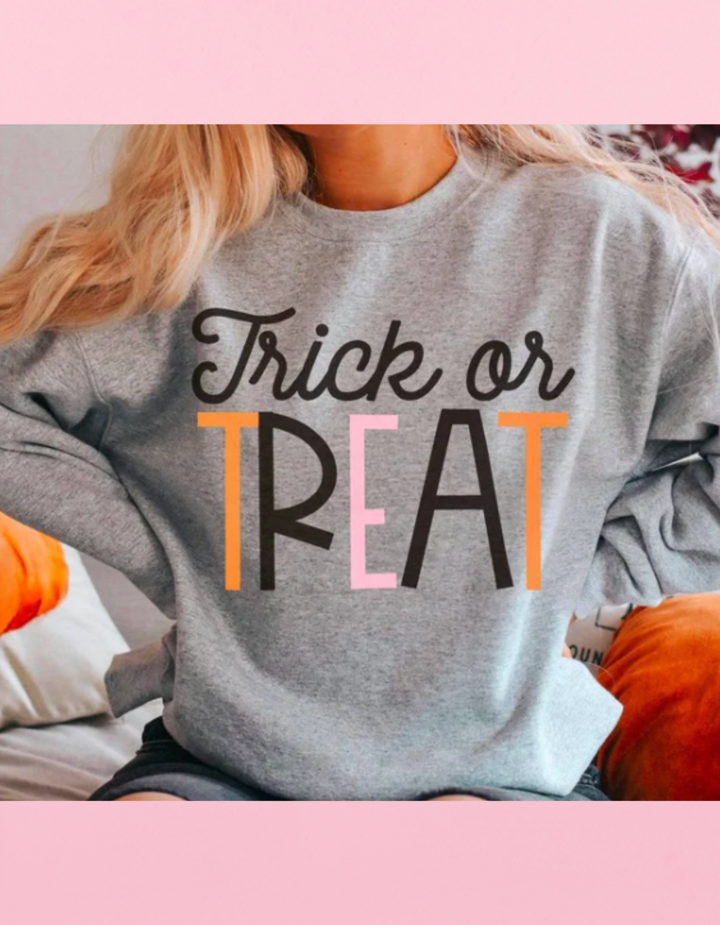 Trick Or Treat Shirt