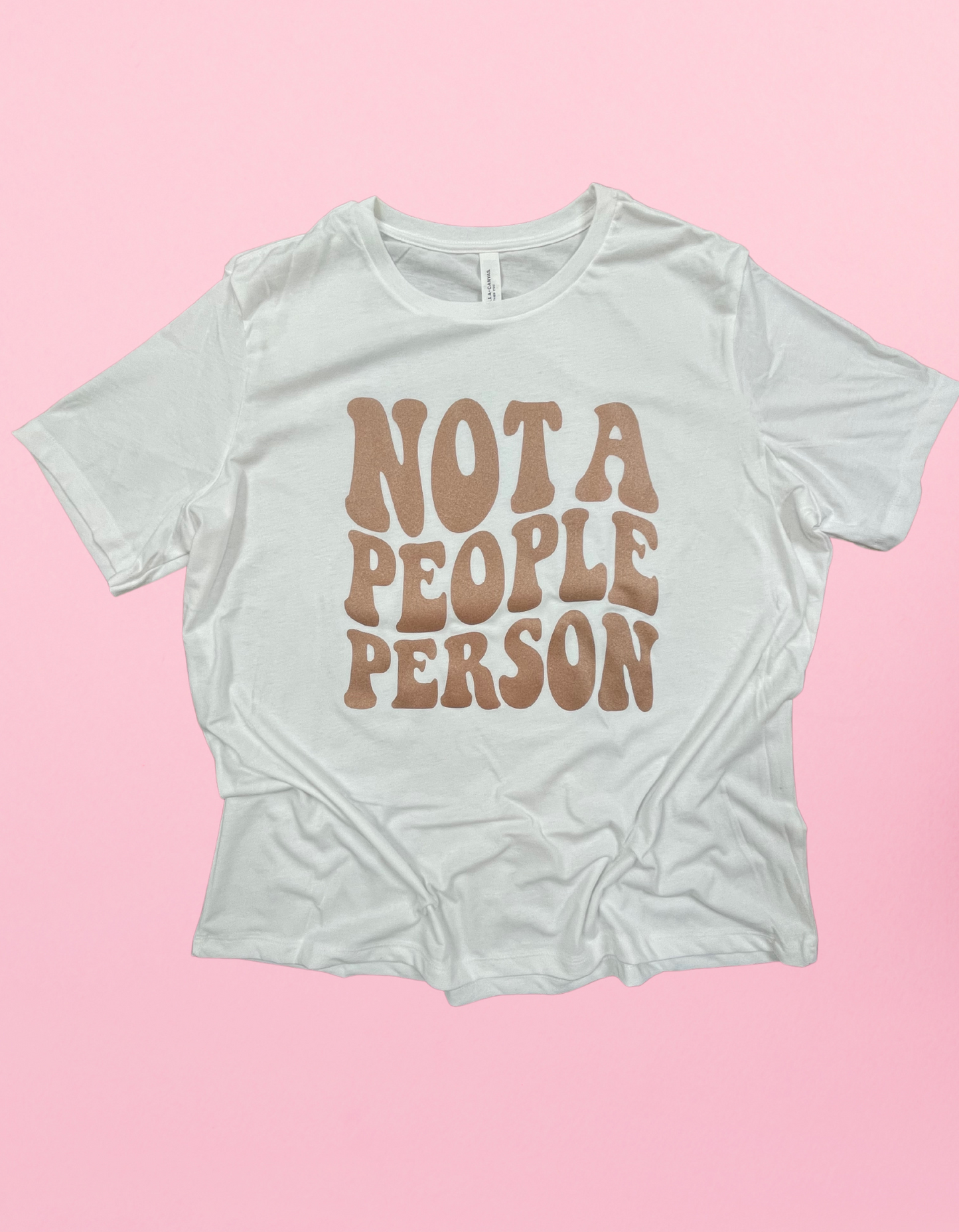 Metallic** Not A People Person Shirt